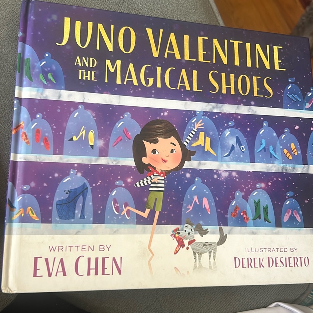 Juno Valentine and the Magical Shoes by Eva Chen